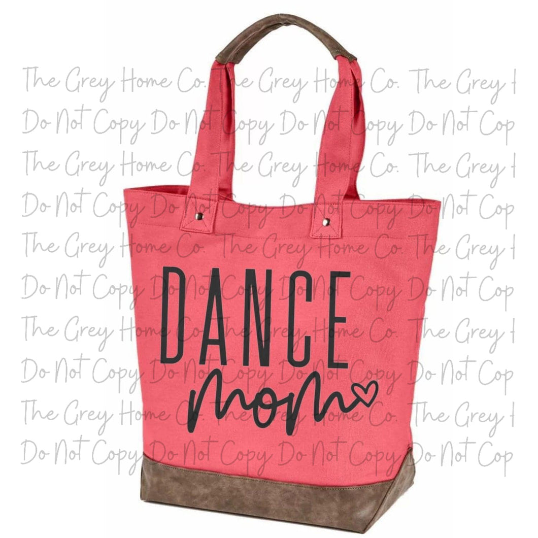 Dance Mom  - Canvas Tote