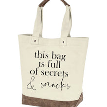 Load image into Gallery viewer, This Bag is Full of Secrets &amp; Snacks - Canvas Tote
