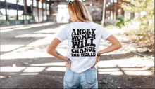 Load image into Gallery viewer, Angry Woman Will Change The World
