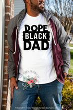 Load image into Gallery viewer, Dope Black Dad
