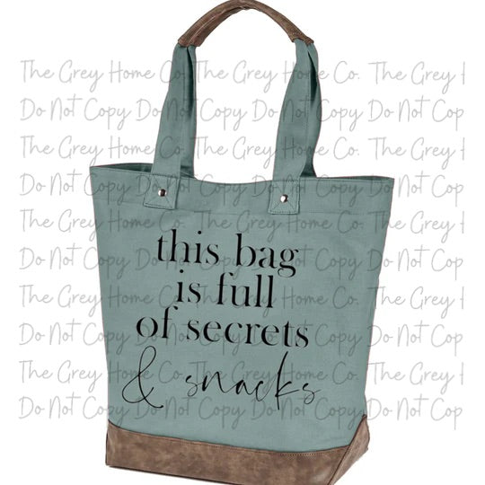 This Bag is Full of Secrets & Snacks - Canvas Tote