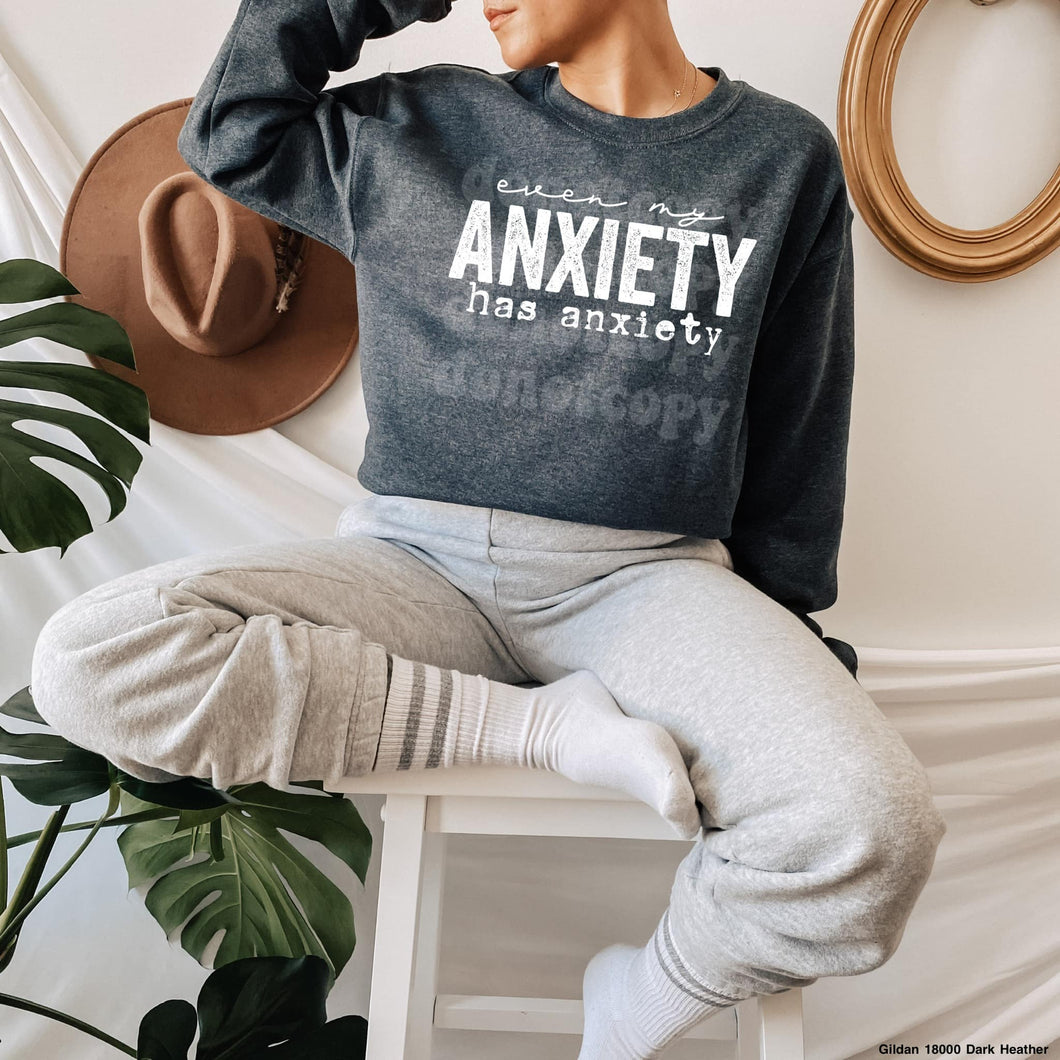 Even My Anxiety has Anxiety