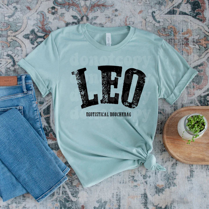 Leo- Egotistical Douchebag